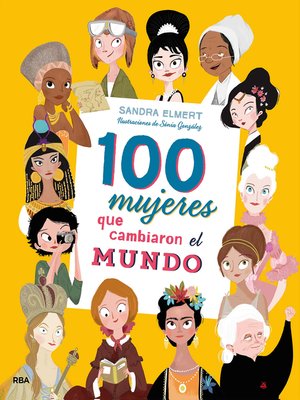 cover image of 100 mujeres que cambiaron el mundo (Colección 100)